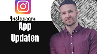 Instagram App aktualisiren  Instagram App Update Tutorial [upl. by Adelina]