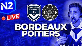 🔴 BORDEAUX vs STADE POITEVIN 🎥 LIVE  DIRECT  NATIONAL 2 [upl. by Enilamme]