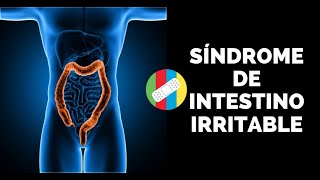 SÍNDROME DE INTESTINO IRRITABLE [upl. by Ltsyrk876]