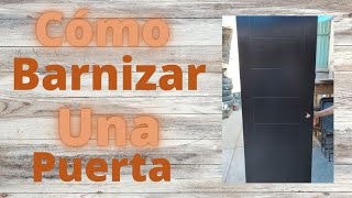 Cómo barnizar una Puerta en color Negro Brillante Nitrocelulosa 🚪 CARPINTERÍA TAKECHI [upl. by Delphinia]