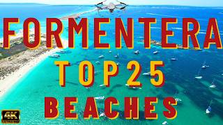 Formentera Spain  Best Beach Island  4K Drone Cinematic Vlog  Top 25 Beaches and Things to Do [upl. by Surovy489]