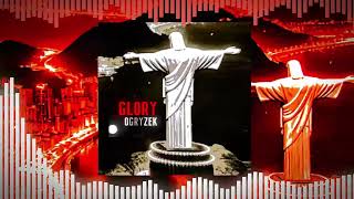 Ogryzek  GLORY Best Audio Version  25x  1 Hour Loop [upl. by Yehs]