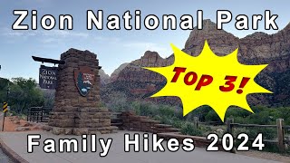 Top 3 Family Hikes Zion National Park 2024 Overview Emerald Pools Riverside Walk Canyon Overlook [upl. by Hugues]