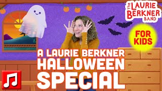 “A Laurie Berkner Halloween Special” feat Fyütch Aura V amp Patty Shukla  A Musical Adventure [upl. by Akcimat]