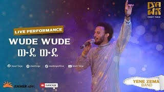 Dawit Tsige  Wude Wude I ውዴ ውዴ  Ethiopian Music 2022 Official Live Performance [upl. by Mafala775]