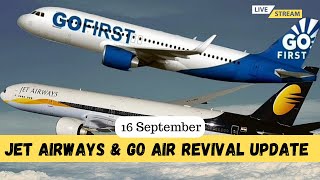 Jet Airways Revival and Go Air Revival Latest News  Go First Airlines and Jet Airways Business News [upl. by Luy]