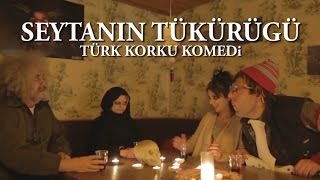 ŞEYTANIN TÜKÜRÜĞÜ Türk Korku Komedi Filmi [upl. by Aderf]