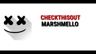 Check this out  Marshmello LYRICS [upl. by Skye825]