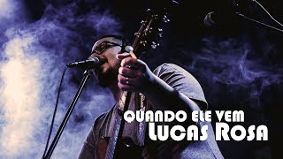 QUANDO ELE VEM  ANDRÉ AQUINO  LUCAS ROSA COVER [upl. by Abad]