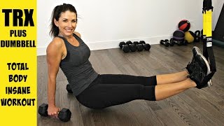 TRX FULL BODY WORKOUT 10  INTERMEDIATE TO ADVANCED WITH DUMBBELLS [upl. by Arlan202]