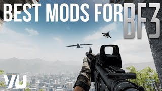 Best Mods For Battlefield 3 [upl. by Grube582]