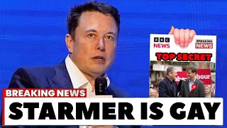 Elon Musk Just Exposed Keir Starmers DARKEST Secret  Starmer In Crisis and May RESIGN [upl. by Jallier339]