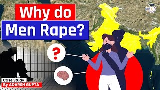 What Goes Behind a Mind of a Rapist Psychology of a Rapist  UPSC Mains [upl. by Trutko]