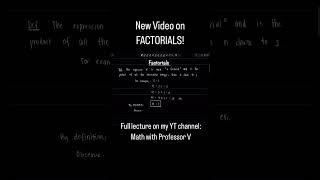 Factorials MADE EASY Perfect for algebra or calculus students mathwithprofessorv factorials [upl. by Kenzie]