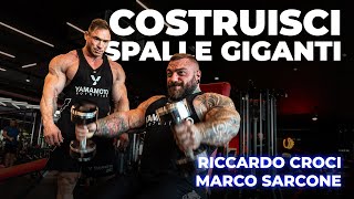 SPALLE GIGANTI in poco tempo Riccardo Croci e Marco Sarcone ti mostrano come [upl. by Camm]