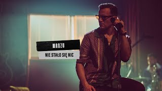 Mrozu  Nie stało się nic MTV Unplugged [upl. by Kcireddor271]