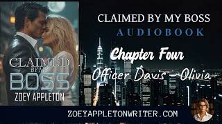 Claimed by my Boss Audiobook  Chapter Four [upl. by Sivrup]