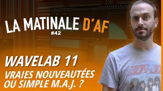 La 11e version de Wavelab arrive avec des nouveautés   LA MATINALE DAF 42 [upl. by Elocen327]