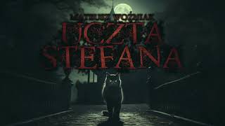 Uczta Stefana  CreepyPasta PL [upl. by Ragnar]