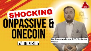 Onecoin CEOs SHOCKING Partnership with Onpassive [upl. by Angele]