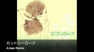 カントリーロード（Abee Remix ジブリジャズREMIX [upl. by Aizirk]