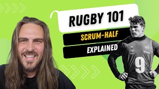 Rugby 101 Rugby positions explained  Scrumhalf [upl. by Barney932]