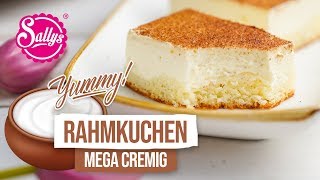 Rahmkuchen  Mega cremig selbst gemacht  Sallys Welt [upl. by Anid]