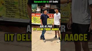 AIR 41 laake IIT Delhi Thodi Na Loge 💀😱 Shocking Reaction  IIT Motivation shorts esaral iit jee [upl. by Ottinger]