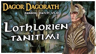 LOTHLORIEN TANITIMI  BFME II ROTWK  Dagor Dagorath Sargon Patch v10 [upl. by Ayekahs198]