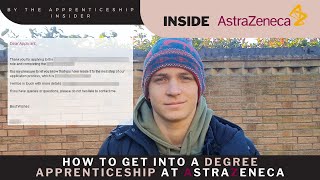 How to get into a degree apprenticeship at AstraZeneca [upl. by Elitnahc]