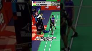 Daren Liew vs HS Prannoy drama darenliew hsprannoy badminton [upl. by Enaled402]