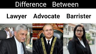 What is the Difference between Advocate Lawyer Barrister Public Prosecutor Advocate on Record [upl. by Hras]