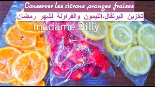 Comment conserver les orangescitrons et fraises 😋😋 تخزين البرتقال،الليمون والفراولة لشهر رمضان [upl. by Dimah]