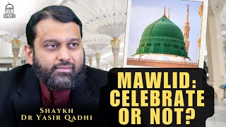 Mawlid Celebrate or NOT  Isha Khatira  Shaykh Dr Yasir Qadhi [upl. by Torrey]