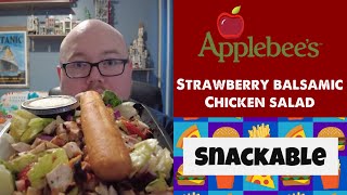 Applebees Strawberry Balsamic Chicken Salad Snackable Ep 101 [upl. by Akeyla]