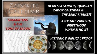 Dead Sea Scrolls Qumran Zadokite Calendar amp the SAMARITANS [upl. by Uaeb]