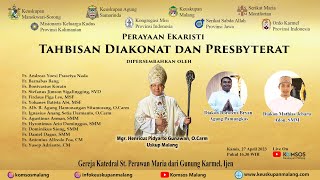 Misa Tahbisan Imam dan Diakon Kamis 27 April 2023 pk 1630 WIB [upl. by Gnex]