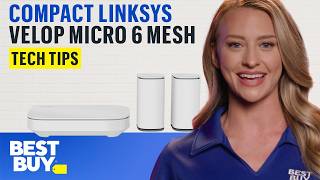 Compact and Capable Linksys Velop Micro 6 DualBand Mesh WiFi System – Tech Tips from Best Buy [upl. by Seraphim]