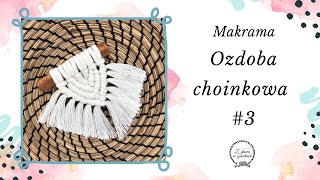 NATURALNE OZDOBY CHOINKOWE ZE SZNURKA 3  DIY Makrama [upl. by Brok]