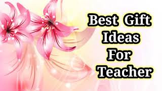 Best Gift Ideas For TeacherGift Ideas Gift For Teachers [upl. by Malca]