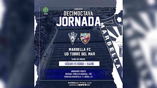 JORNADA 18  Marbella FC 🆚 UD Torre del Mar [upl. by Bearce]