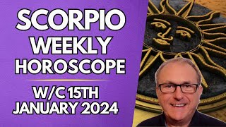 Scorpio Horoscope Weekly Astrology from 15th January 2024 [upl. by Georgeanna988]