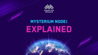 Mysterium Node  All you need to know [upl. by Ycart]