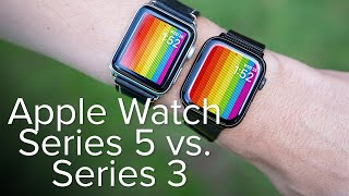 Apple Watch Series 5 vs Series 3 The differences that matter [upl. by Strephon]