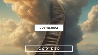 GOSPEL TYPE BEAT quotGOD DIDquot [upl. by Anne-Corinne]