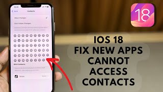 Fix New Apps Can’t Access Contacts On iPhone After iOS 18 Update [upl. by Neryt327]