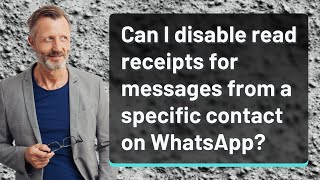 Can I disable read receipts for messages from a specific contact on WhatsApp [upl. by Bollen291]