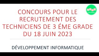 Correction concours pour le recrutement des Techs de 3éme grade 2023  Développement informatique [upl. by Nuawaj]