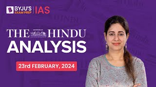 The Hindu Newspaper Analysis  23rd February 2024  Current Affairs Today  UPSC Editorial Analysis [upl. by Hettie]