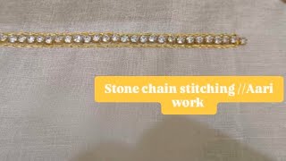 Stone chain stitching Aari workEmbroidery [upl. by Eruot]